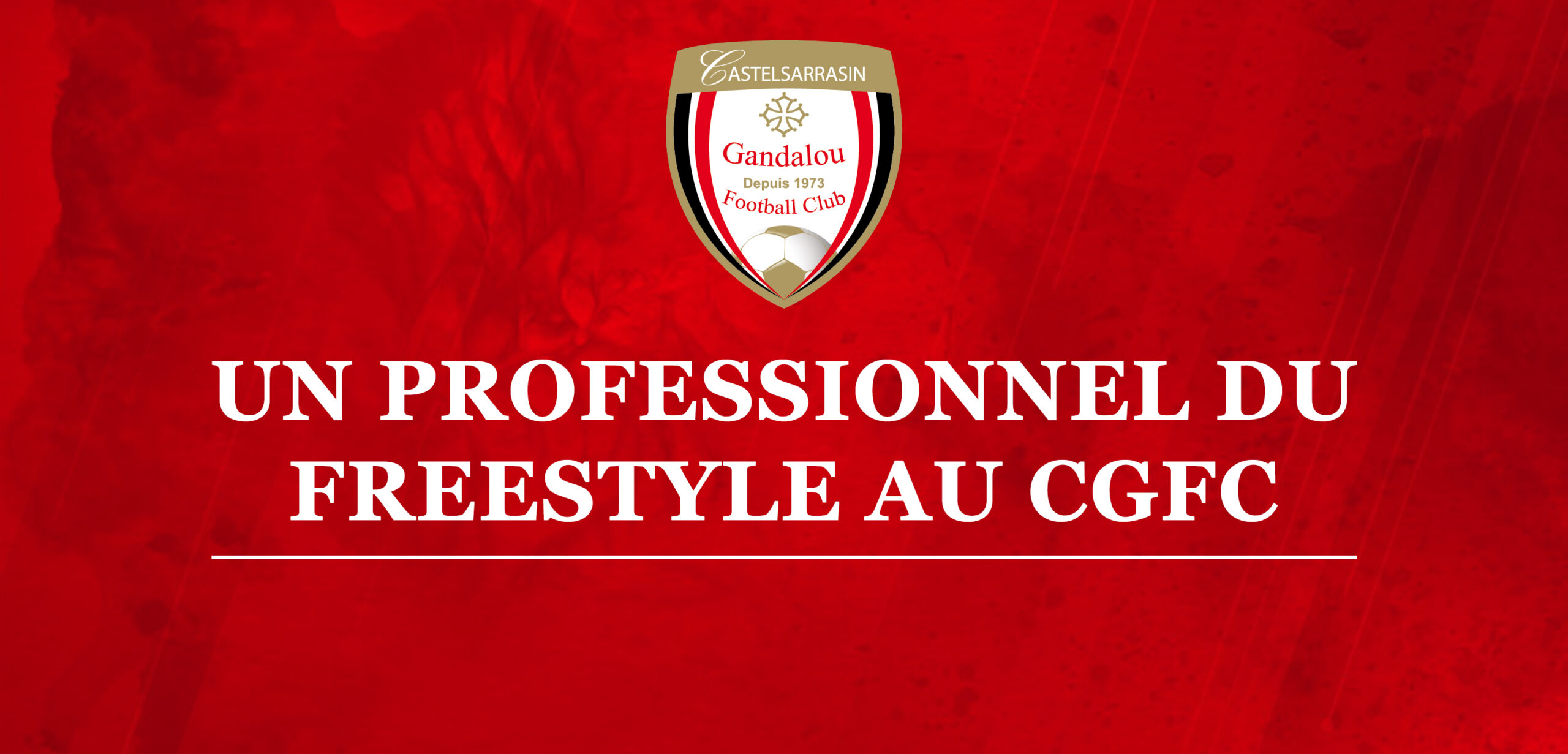 Lire la suite à propos de l’article Un professionnel du Freestyle au CGFC